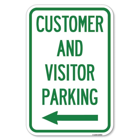 Signmission Reserved Parking Sign Customer and Visit Heavy-Gauge Aluminum Sign, 12" x 18", A-1218-23053 A-1218-23053